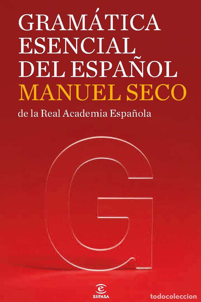 books: GRAMATICA ESENCIAL DEL ESPA&Ntilde;OL - SECO, MANUEL