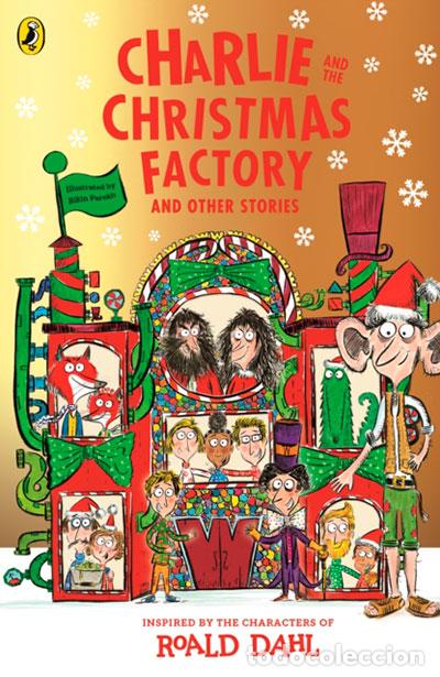 Libri: CHARLIE AND THE CHRISTMAS FACTORY - DAHL, ROALD