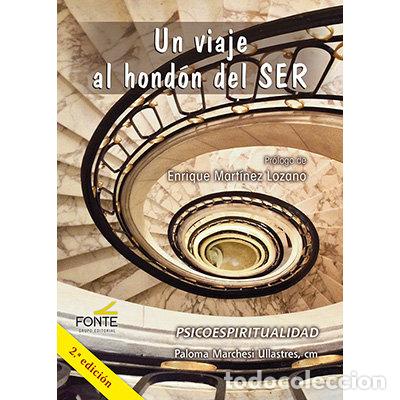 B&uuml;cher: UN VIAJE AL HONDON DEL SER - MARCHESI ULLASTRES, PALOMA
