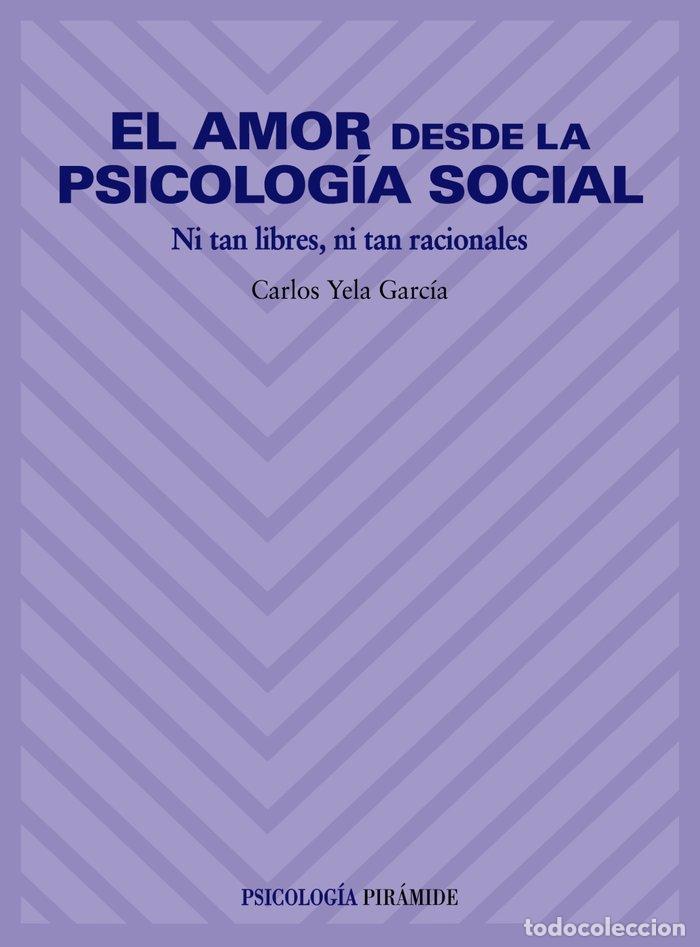 books: PIRAMIDE AMOR DESDE PSICOLOGIA SOCIAL - YELA GARCIA, C.