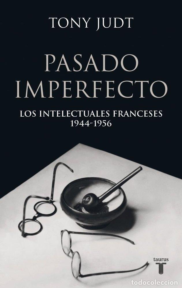 B&uuml;cher: PASADO IMPERFECTO - JUDT, T.