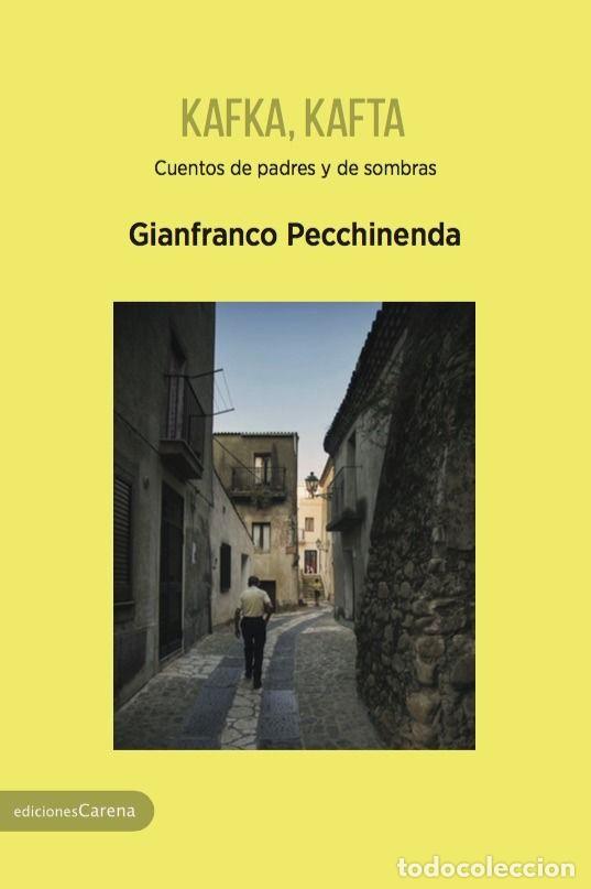 Libros: KAFKA KAFTA - PECCHINENDA, GIANFRANCO