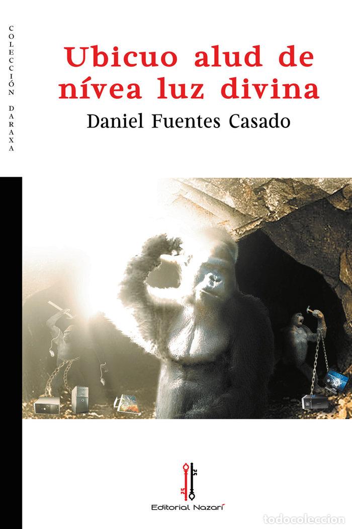 Libros: UBICUO ALUD DE NIVEA LUZ DIVINA - FUENTES CASADO, DANIEL