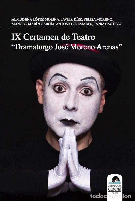 Livros: IX CERTAMEN DE TEATRO DRAMATURGO JOSE MORENO ARENAS - AA.VV
