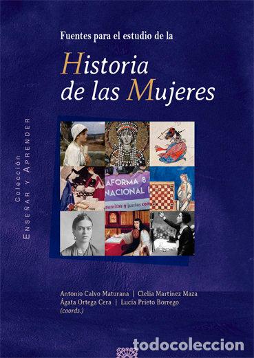 books: FUENTES PARA EL ESTUDIO DE LA HISTORIA DE LAS MUJERES - ANTONIO CALVO MATURANA