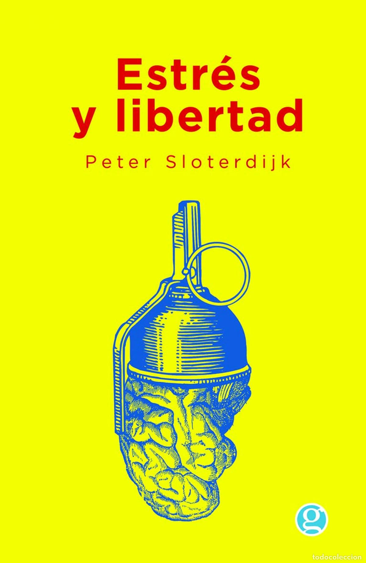 Livros: ESTR&Eacute;S Y LIBERTAD - Sloterdijk, Peter