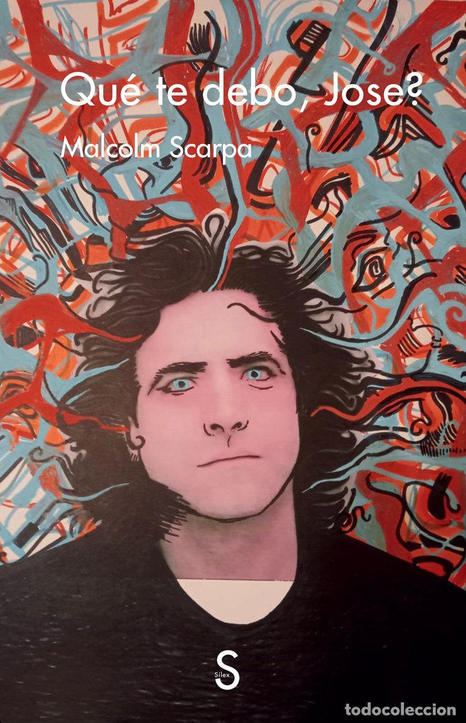 B&uuml;cher: QUE TE DEBO JOSE - SCARPA, MALCOLM