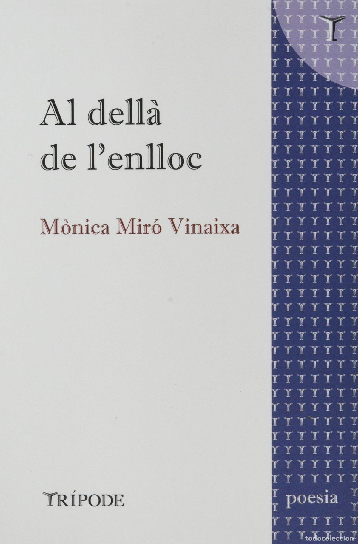 Libros: AL DELL&Agrave; DE L'ENLLOC - Mir&oacute; Vinaixa, M nica