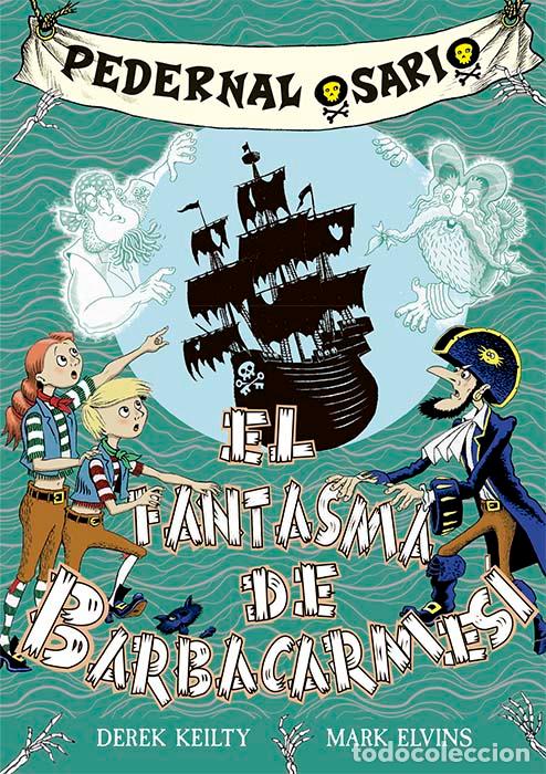 Livres: PEDERNAL OSARIO 3 - EL FANTASMA DE BARBACARMES&Iacute; - Derek Keitly