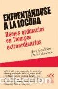 Libri: ENFRENTANDOSE A LA LOCURA - GOODMAN, AMY