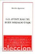 Livres: AVENTURAS DEL BUEN SOLDADO SVEJK,LAS - ZGUSTOVA, MONIKA