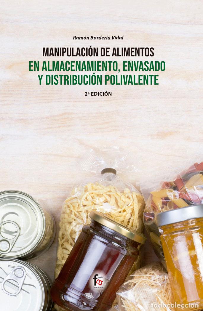 Libros: MANIPULACION DE ALIMENTOS EN ALMACENAMIENTO ENVASADO - BORDERIA VIDAL, RAMON