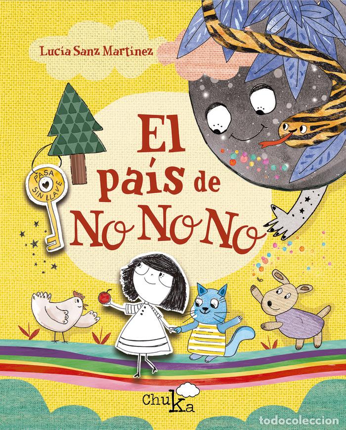 Libros: EL PAIS DE NO NO NO - SANZ MARTINEZ, LUCIA