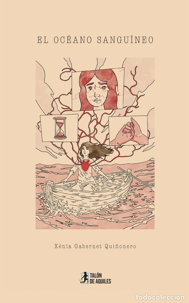 Libros: EL OCEANO SANGUINEO - GABERNET QUI&Ntilde;ONERO, XENIA