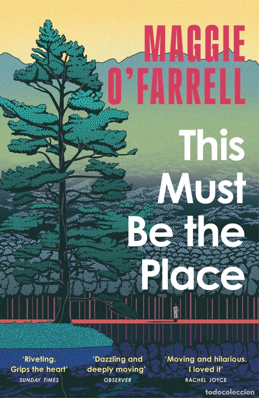 Libros: THIS MUST BE THE PLACE - O&#39;Farrell, Maggie