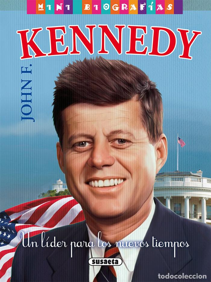 Libros: JOHN F KENNEDY UN LIDER PARA LOS NUEVOS - MORAN, JOSE