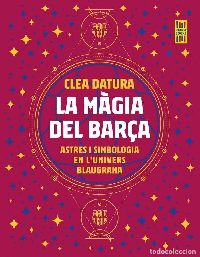 Libros: LA MAGIA DEL BAR&Ccedil;A - DATURA, CLEA
