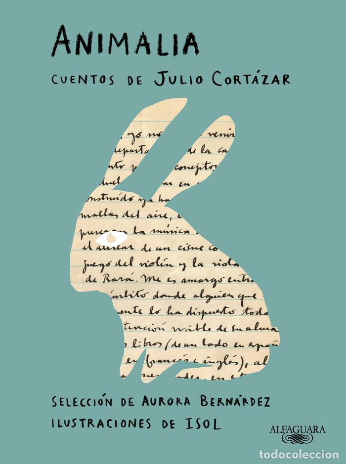 Libros: ANIMALIA CUENTOS DE JULIO CORTAZAR - CORTAZAR, JULIO