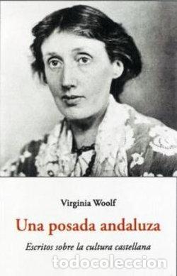 Libri: UNA POSADA ANDALUZA - WOOLF, VIRGINIA