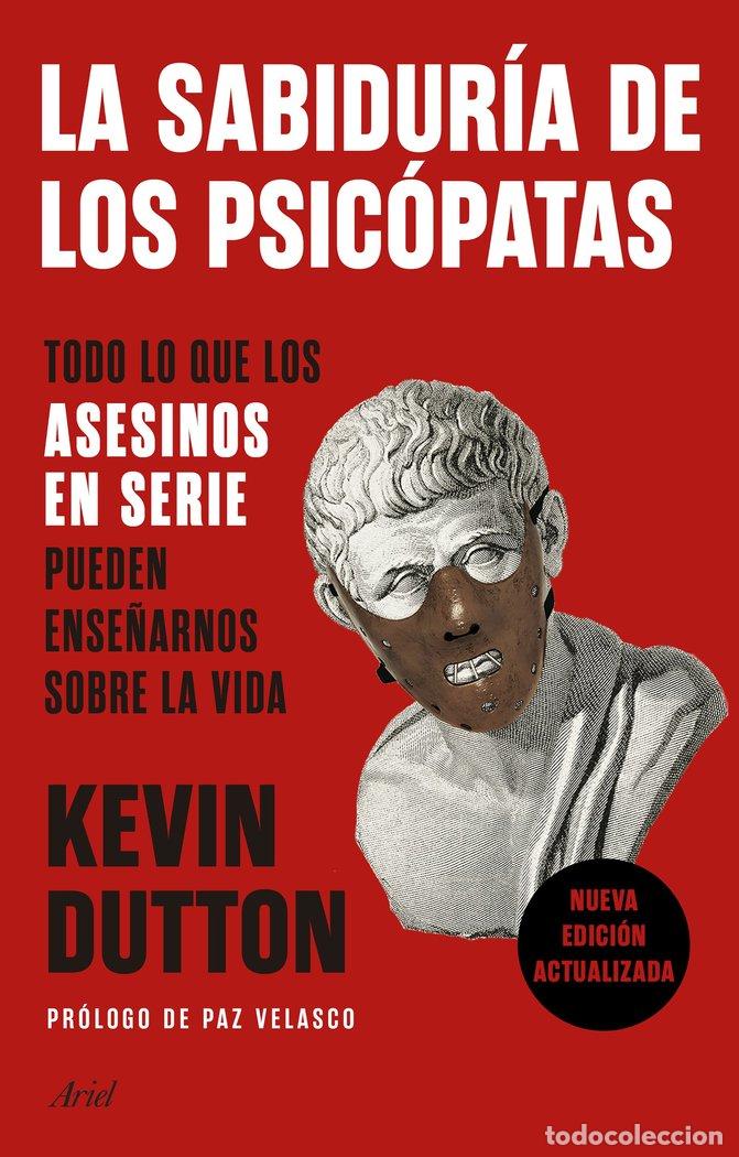 B&uuml;cher: LA SABIDURIA DE LOS PSICOPATAS - KEVIN DUTTON