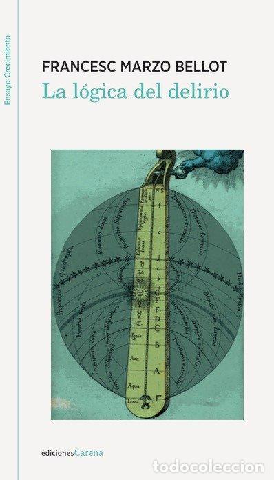 B&uuml;cher: LOGICA DEL DELIRIO,LA - MARZO BELLOT, FRANCESC