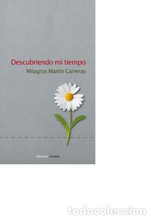 Libros: DESCUBRIENDO MI TIEMPO - MARTIN CARRERAS, MILAGROS