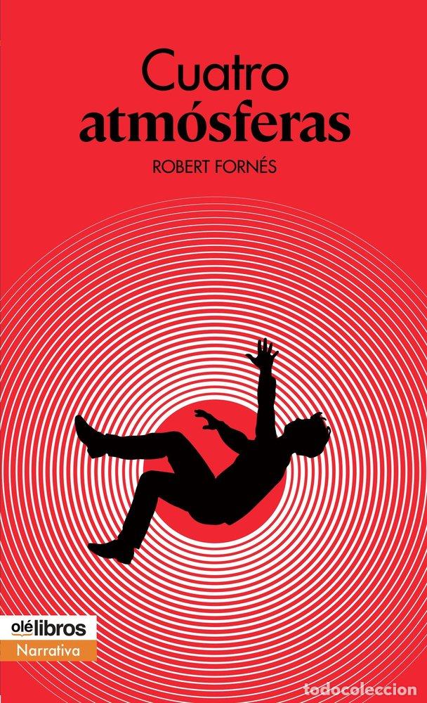Libri: CUATRO ATMOSFERAS - FORNES, ROBERT