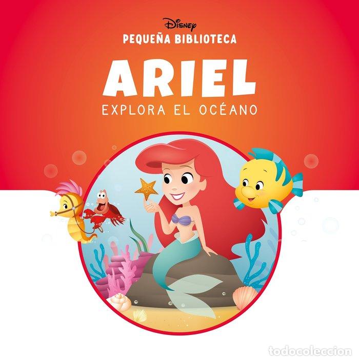 Libri: PEQUE&Ntilde;A BIBLIOTECA DISNEY ARIEL EXPLORA EL OCEANO - DISNEY