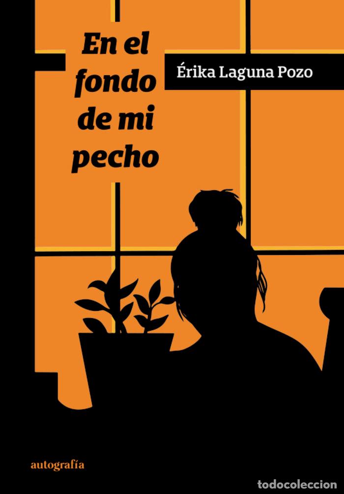 B&uuml;cher: EN EL FONDO DE MI PECHO - LAGUNA POZO, ERIKA