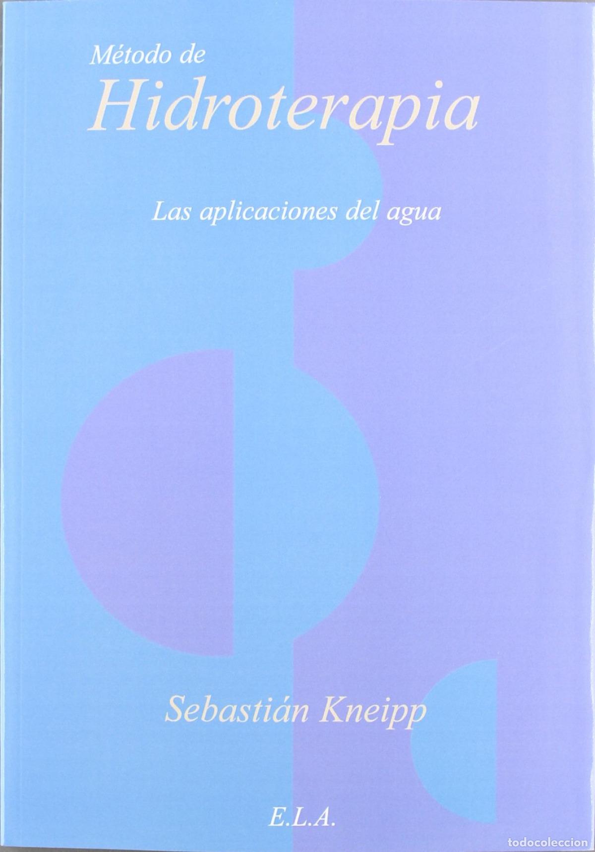 Libri: M&Eacute;TODO DE HIDROTERAPIA - Kneipp, Sebastian