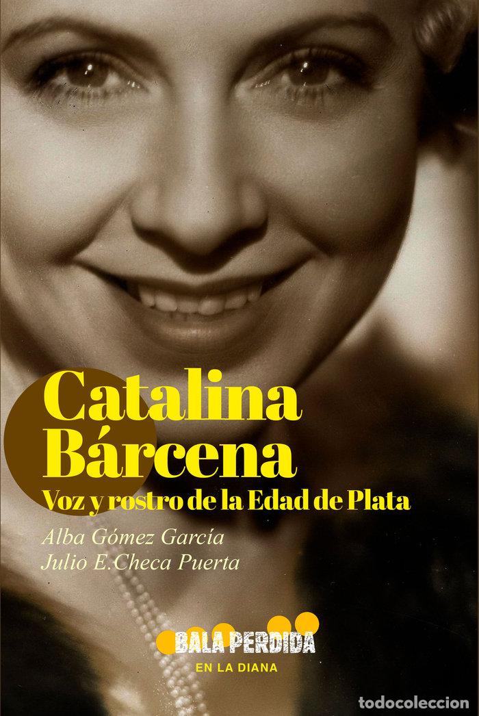 Libri: CATALINA BARCENA - CHECA PUERTA, JULIO