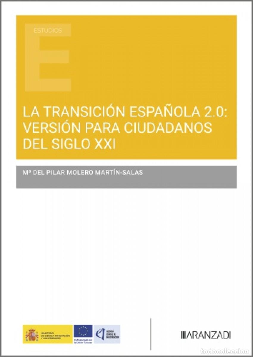 books: LA TRANSICI&Oacute;N ESPA&Ntilde;OLA 2.0: VERSI&Oacute;N PARA CIUDADANOS DEL SIGLO XXI - Molero Mart&iacute;n Salas, M&ordf; del Pila