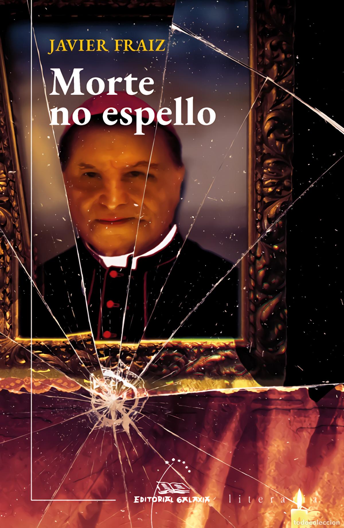 Libros: MORTE NO ESPELLO - Fraiz, Javier