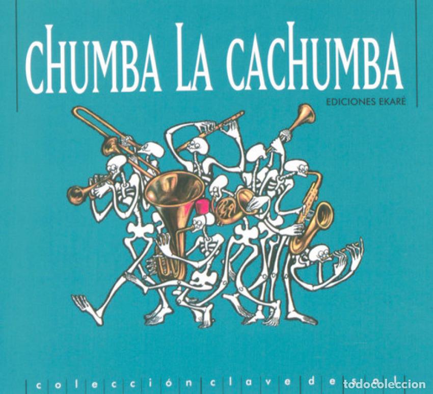 Libros: CHUMBA LA CACHUMBA - Cotte, Carlos