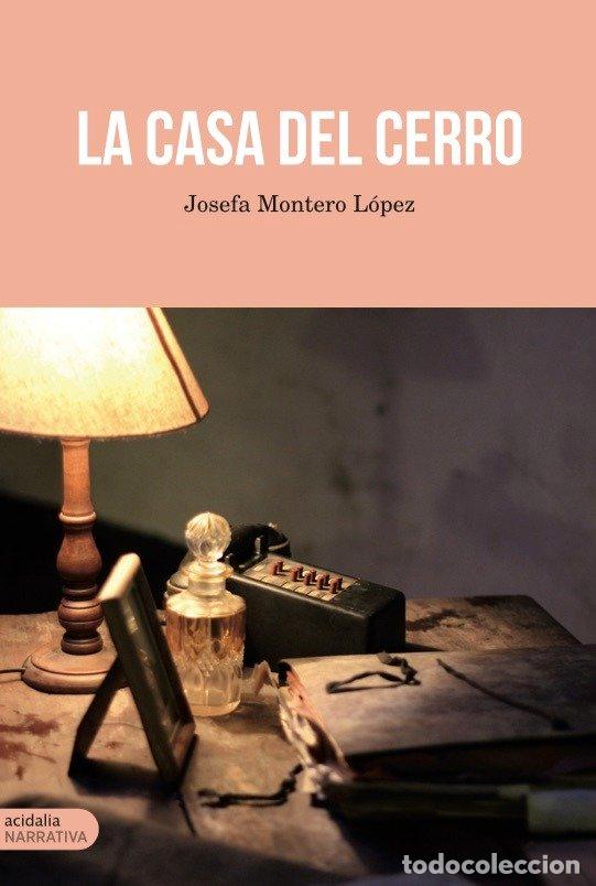 Libros: CASA DEL CERRO,LA - MONTERO LOPEZ, JOSEFA