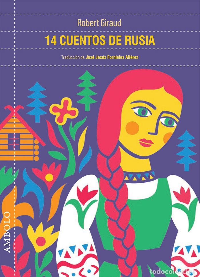 Libros: 14 CUENTOS DE LA RUSIA - GIRAUD, ROBERT
