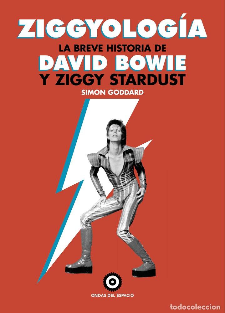 Libros: ZIGGYOLOGIA. LA BREVE HISTORIA DE DAVID BOWIE Y ZIGGY STARD - GODDARD, SIMON