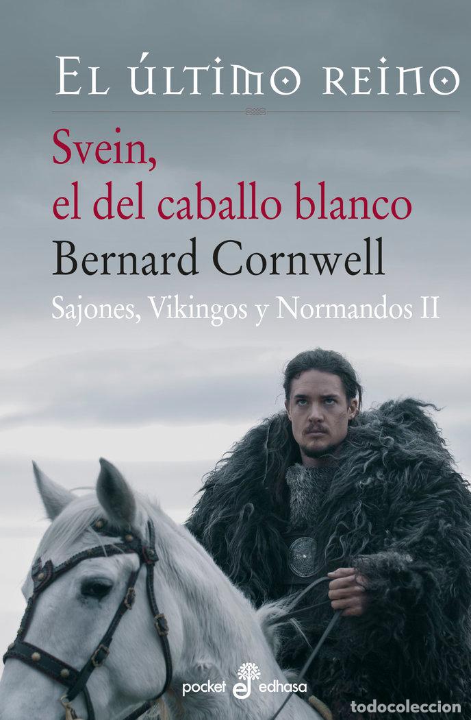 Livres: SVEIN EL DEL CABALLO BLANCO - CORNWELL, BERNARD