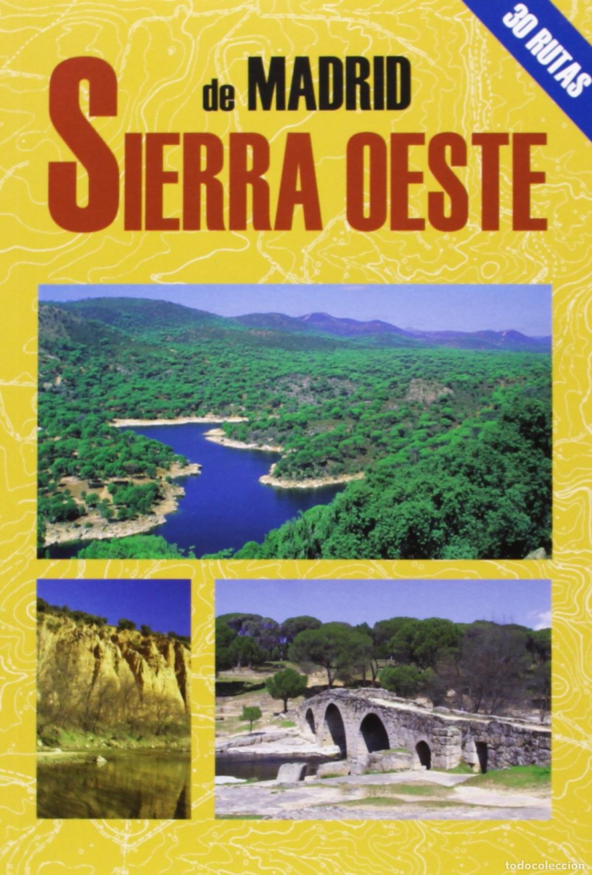 B&uuml;cher: SIERRA OESTE DE MADRID - Avis&oacute;n Mart&iacute;nez, Juan Pablo