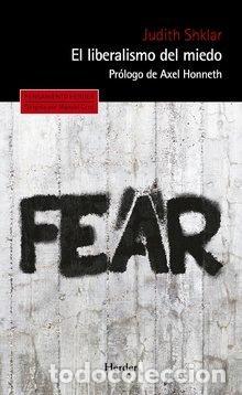B&uuml;cher: LIBERALISMO DEL MIEDO,EL - SHKLAR, JUDITH