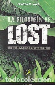 books: FILOSOFIA DE LOST,LA - KAYE, SHARON M