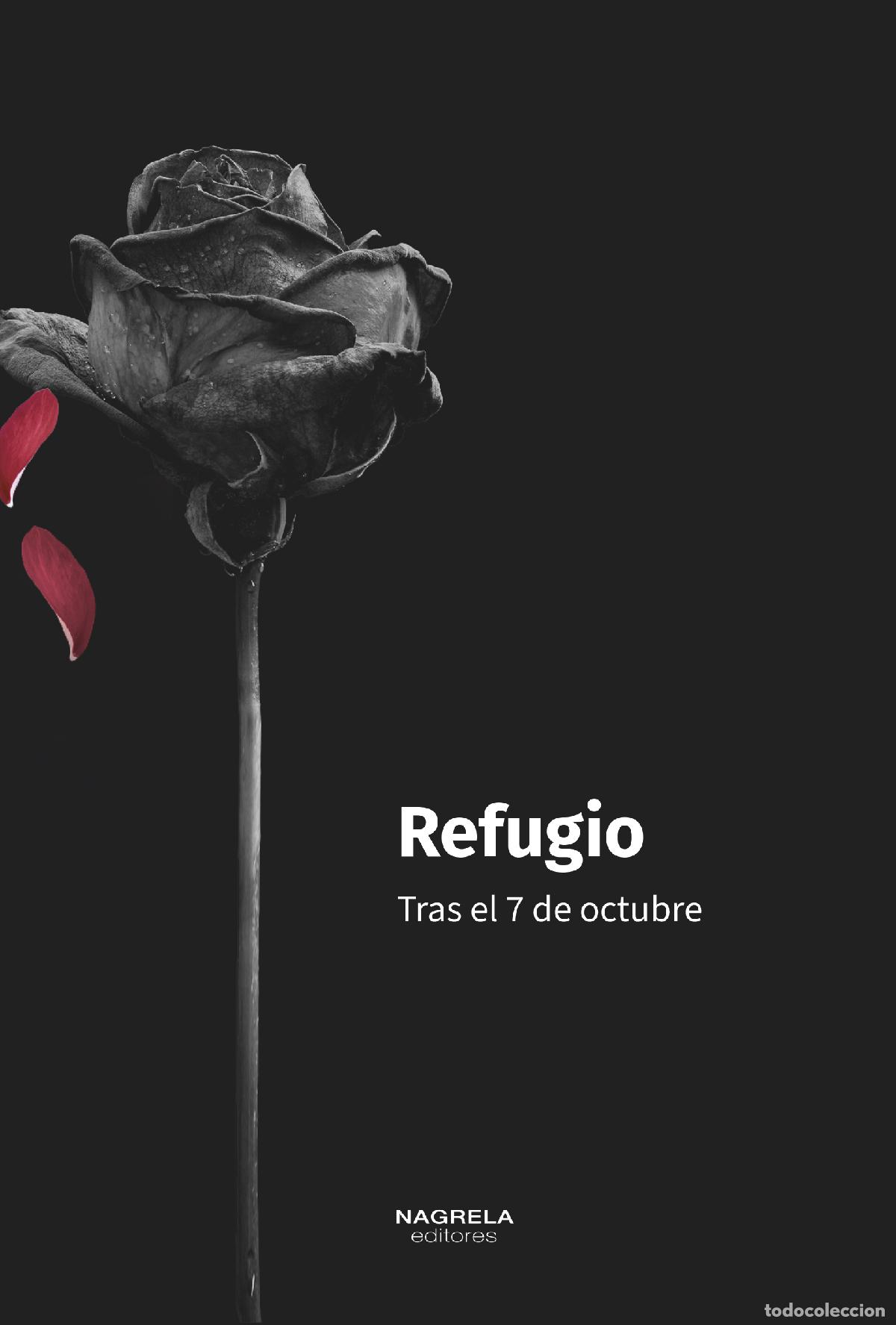 books: REFUGIO: TRAS EL 7 DE OCTUBRE - AA.VV.