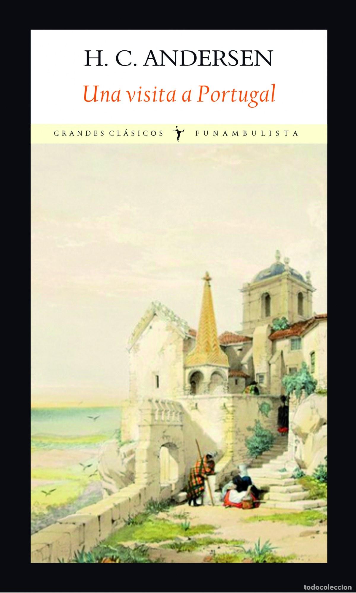 books: UNA VISITA A PORTUGAL - Andersen, Hans Cristian