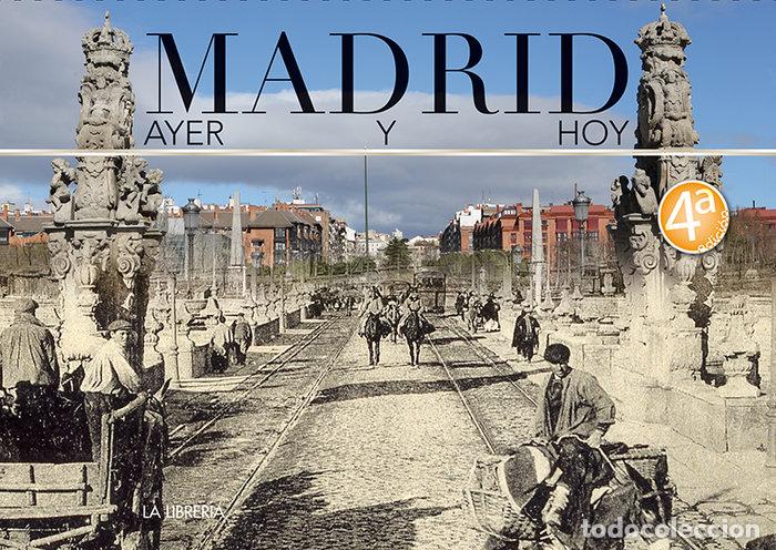 Libros: MADRID AYER Y HOY - EDICIONES LA LIBRERIA