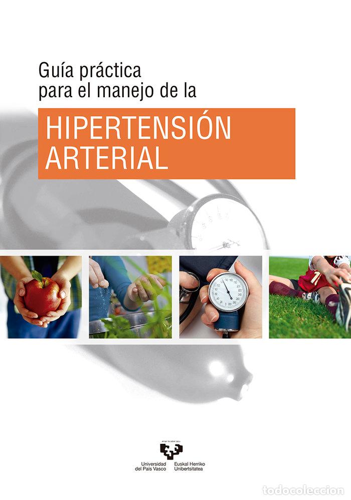 Libros: GUIA PRACTICA PARA EL MANEJO DE LA HIPERTENSION ARTERIAL - CONTRERAS GILBERT, JOSE