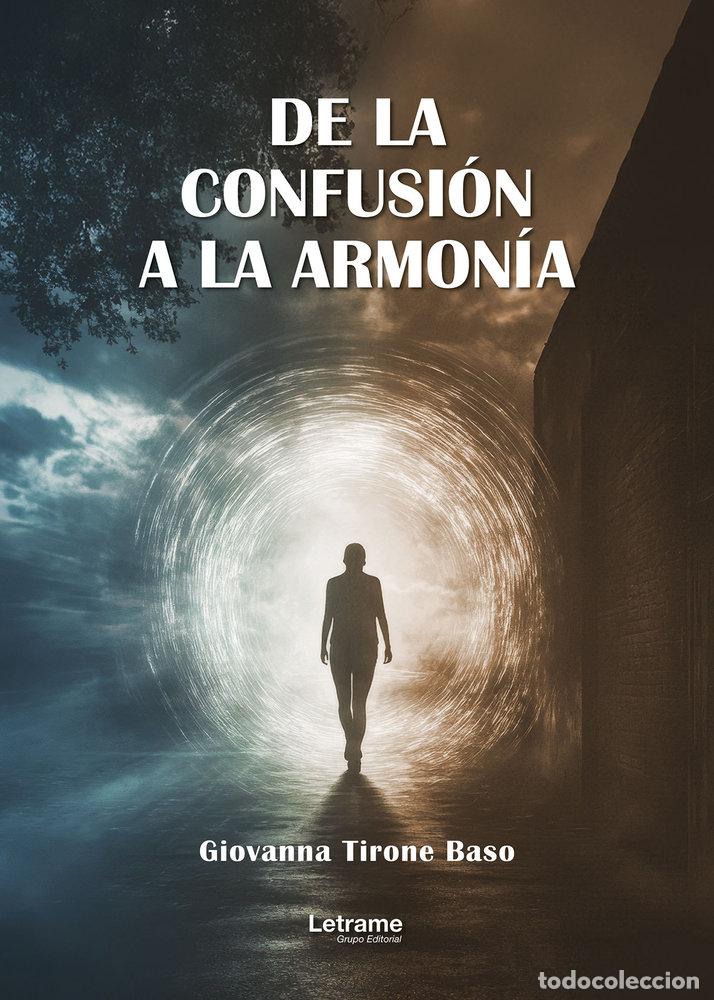Livres: DE LA CONFUSION A LA ARMONIA - TIRONE BASO, GIOVANNA