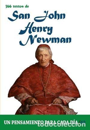 books: 366 TEXTOS DE SAN JOHN HENRY NEWMAN - CERVERA BARRANCO, PABLO