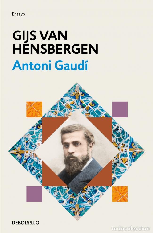Libros: ANTONI GAUD&Iacute; - Gijs van Hensbergen