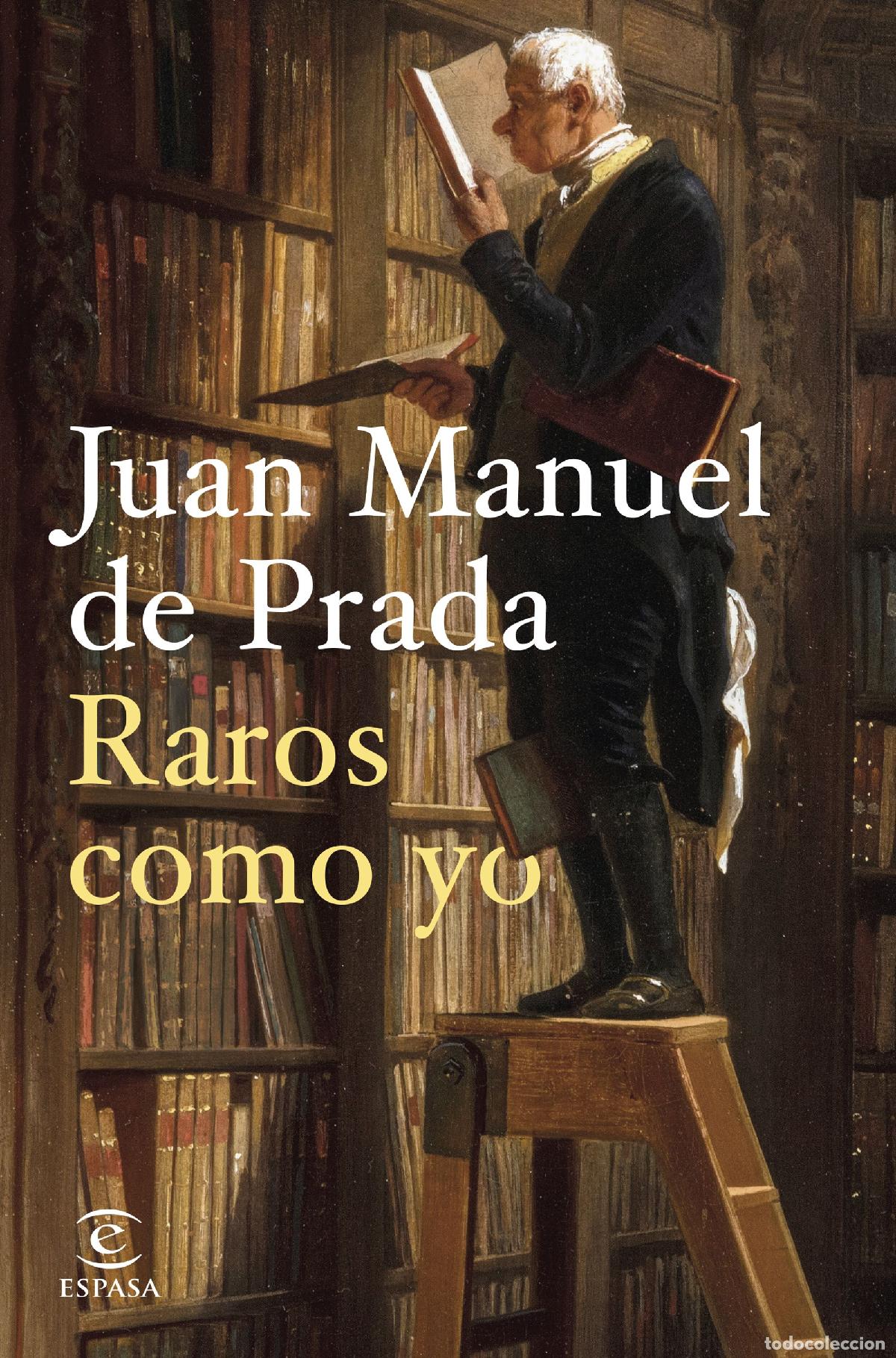 Libros: RAROS COMO YO - Prada, Juan Manuel de