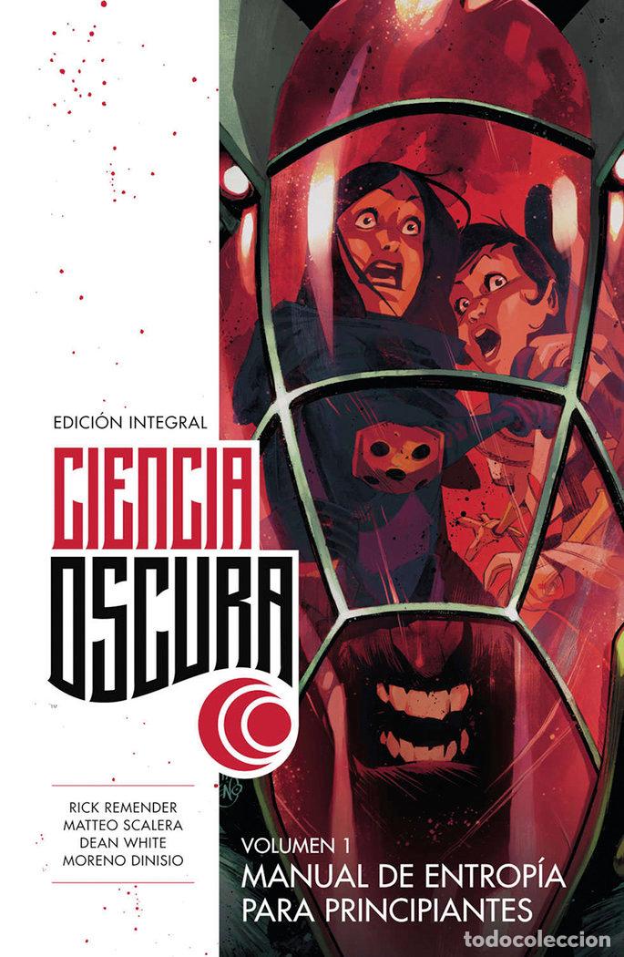 Libri: CIENCIA OSCURA EDICION INTEGRAL 1 MANUAL DE ENTROPIA PRINCI - RICK REMENDER